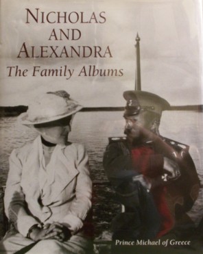 Nicholas & Alexandra: The Family Albums