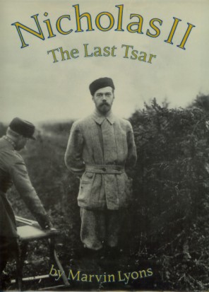 Nicholas II: The Last Tsar