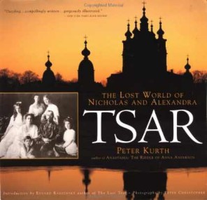 Tsar: The Lost World of Nicholas and Alexandra