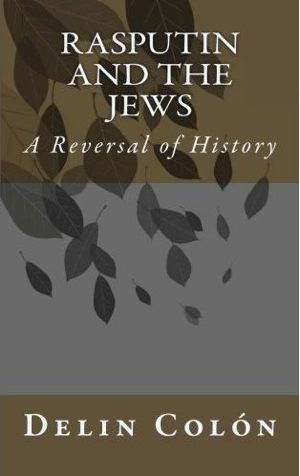 Rasputin and The Jews: A Reversal of History
